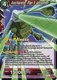 Koichiarator, Plan X Activation (BT20-012) [Power Absorbed Pre-Release Cards]