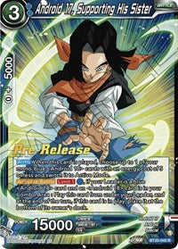 Android 17, Supporting His Sister (BT20-045) [Power Absorbed Pre-Release Cards]