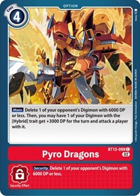 Pyro Dragons (BT12-099 C) [Across Time]