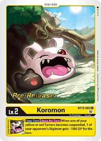 Koromon (BT12-003 U) [Across Time Pre-Release Cards]