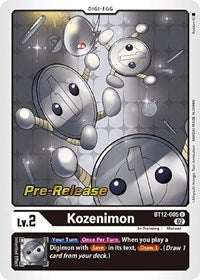 Kozenimon (BT12-005 U) [Across Time Pre-Release Cards]
