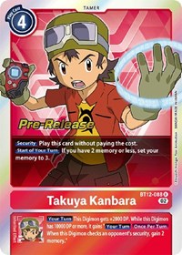 Takuya Kanbara (BT12-088 R) [Across Time Pre-Release Cards]