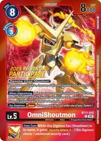 OmniShoutmon (2023 Regionals Participant) (BT11-015 R) [Dimensional Phase]