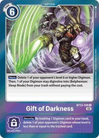Gift of Darkness (BT13-109 R) [Versus Royal Knights]