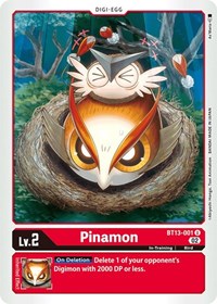 Pinamon (BT13-001 U) [Versus Royal Knights]