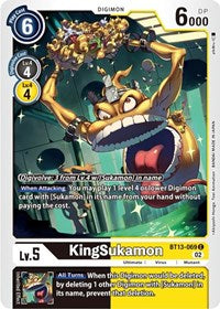 KingSukamon (BT13-069 C) [Versus Royal Knights]
