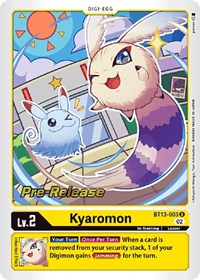 Kyaromon (BT13-003 U) [Versus Royal Knights Pre-Release Cards]