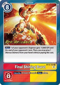 Final Shining Burst (BT13-104 R) [Versus Royal Knights Pre-Release Cards]