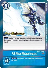 Full Moon Meteor Impact (BT13-105 R) [Versus Royal Knights Pre-Release Cards]