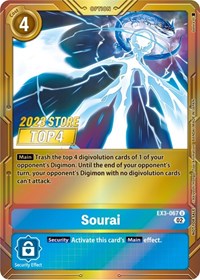 Sourai (2023 Store Top 4) (EX3-067 U) [Draconic Roar]