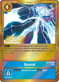 Sourai (2023 Store Participant) (EX3-067 U) [Draconic Roar]