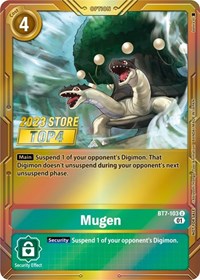 Mugen (2023 Store Top 4) (BT7-103 U) [Next Adventure]
