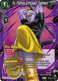 Fu, Fighting Enthusiast Treatment (BT22-117) [Critical Blow Pre-Release Cards]