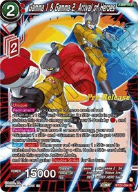 Gamma 1 & Gamma 2, Arrival of Heroes (BT22-004) [Critical Blow Pre-Release Cards]