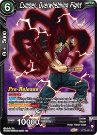 Cumber, Overwhelming Fight (BT22-129) [Critical Blow Pre-Release Cards]