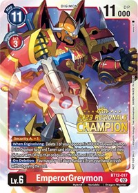 EmperorGreymon (2023 Regionals Champion) (BT12-017 SR) [Across Time]