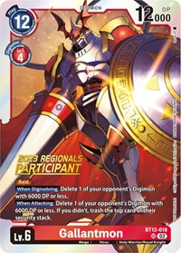 Gallantmon (2023 Regionals Participant) (BT12-018 SR) [Across Time]