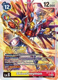 ShineGreymon (2023 Regionals Participant) (BT12-043 SR) [Across Time]