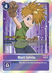 Matt Ishida (ST16-14 R) [Starter Deck 16: Wolf of Friendship Pre-Release Cards]