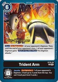 Trident Arm (ST15-16 C) [Starter Deck 15: Dragon of Courage Pre-Release Cards]