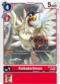 Kokatorimon (BT14-010 C) [Blast Ace]
