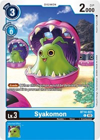 Syakomon (BT14-021 C) [Blast Ace]