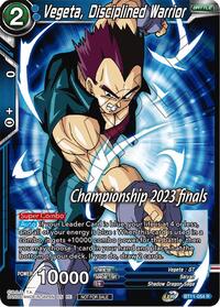 Vegeta, Disciplined Warrior (2023 Championship Finals Celebration Pack) (BT11-054) [Tournament Promotion Cards]