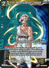 Krillin, Moments Before Comeback (2023 Championship Finals Celebration Pack) (BT11-097) [Tournament Promotion Cards]