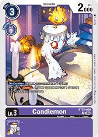 Candlemon (BT15-069 C) [Exceed Apocalypse]