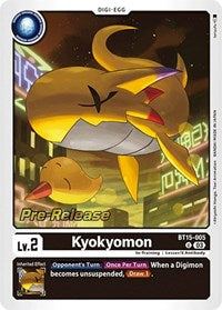 Kyokyomon (BT15-005 U) [Exceed Apocalypse Pre-Release Cards]