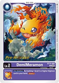 DemiMeramon (BT15-006 U) [Exceed Apocalypse Pre-Release Cards]