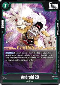 Android 20 - FB01-083 (FB01-083) [Awakened Pulse Pre-Release Cards]