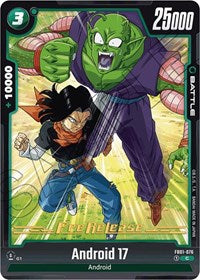 Android 17 - FB01-076 (FB01-076) [Awakened Pulse Pre-Release Cards]