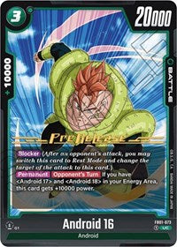 Android 16 - FB01-073 (FB01-073) [Awakened Pulse Pre-Release Cards]