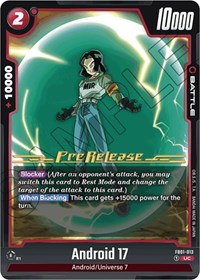 Android 17 - FB01-013 (FB01-013) [Awakened Pulse Pre-Release Cards]