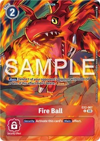 Fire Ball (Bonus Pack) (EX2-067 U) [Starter Deck 17: Double Typhoon Advanced Deck Set]