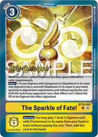 The Sparkle of Fate! (BT16-093 R) [Beginning Observer Pre-Release Cards]