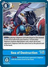 Sea of Destruction (EX6-066 C) [Infernal Ascension]