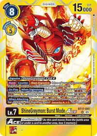 ShineGreymon: Burst Mode ACE (BT17-041 SR) [Secret Crisis]