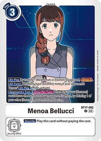 Menoa Bellucci (BT17-092 U) [Secret Crisis]