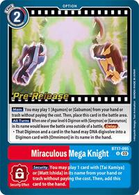 Miraculous Mega Knight (BT17-095 U) [Secret Crisis Pre-Release Cards]