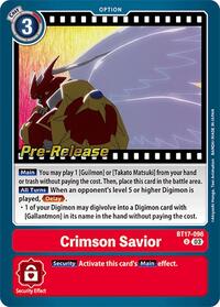 Crimson Savior (BT17-096 U) [Secret Crisis Pre-Release Cards]