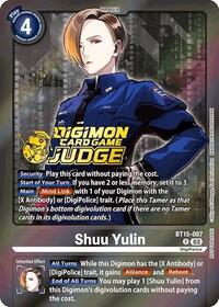 Shuu Yulin (Judge Pack 6) (BT15-087 R) [Exceed Apocalypse]