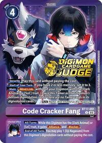Code Cracker Fang (Judge Pack 6) (BT17-091 U) [Secret Crisis]
