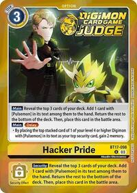 Hacker Pride (Judge Pack 6) (BT17-098 U) [Secret Crisis]