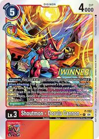 Shoutmon + Dorulu Cannon (Store Tournament 2024 Oct. - Dec. Winner Pack) (P-152 P) [Digimon Promotion Cards]