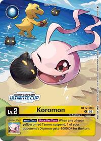 Koromon (Ultimate Cup 2024) (BT12-003 U) [Across Time]