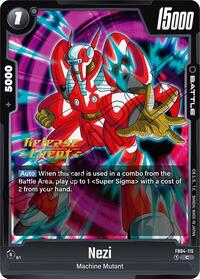 Nezi (FB04-115) [Ultra Limit Release Event Cards]