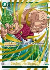 Destructive Strength (Championship Pack 03) (FS03-16) [Tournament and Championship Promos]