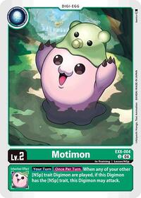 Motimon (EX8-004 U) [Chain of Liberation]